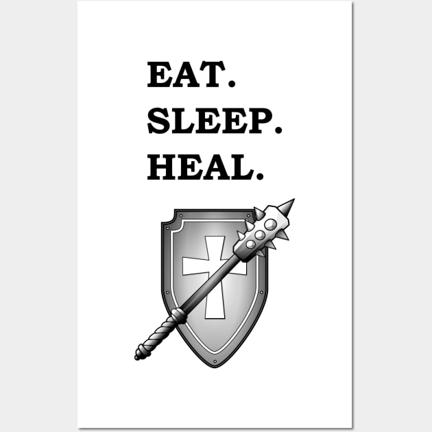 EAT SLEEP HEAL CLERIC 5E Meme RPG Class Wall Art by rayrayray90